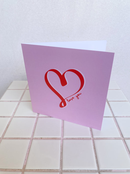 LOVE YOU HEART CARD